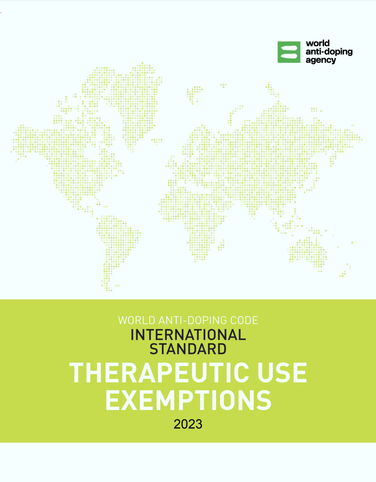 International Standard for Therapeutic Use Exemptions (ISTUE)