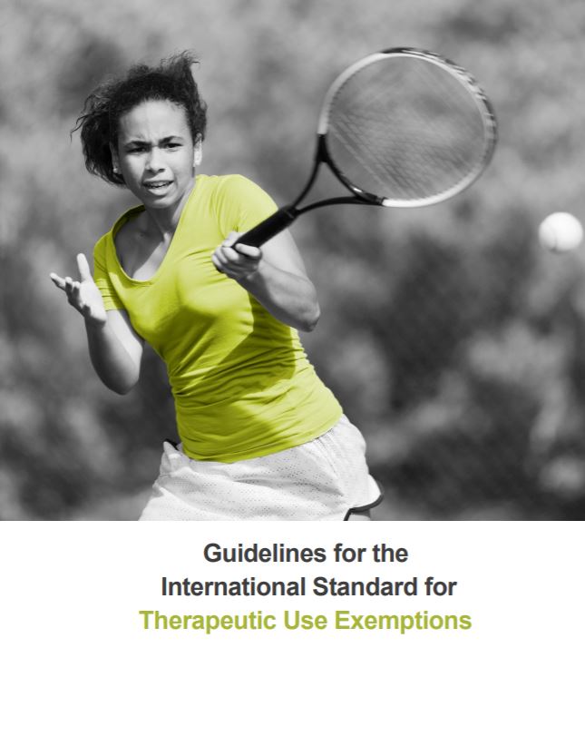 Guidelines for the International Standard for Therapeutic Use Exemptions (ISTUE)