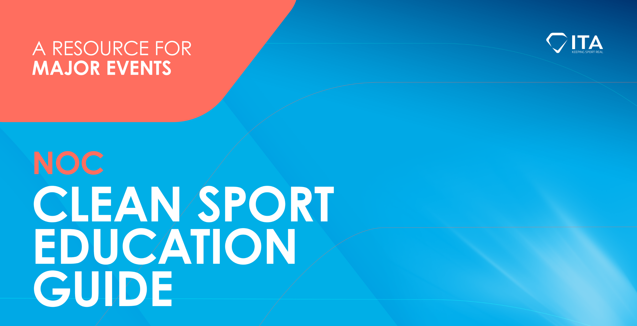 NOC Clean Sport Education Guide for Major Events